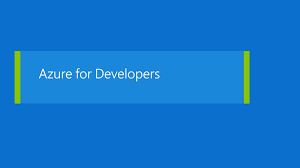 Azure for Developers